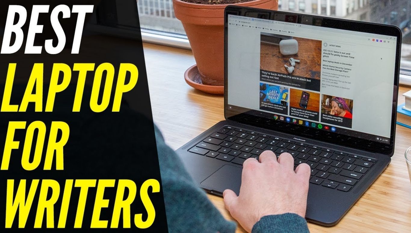 Best Laptops for Writers