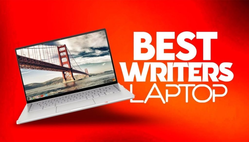 Best Laptops for Writers