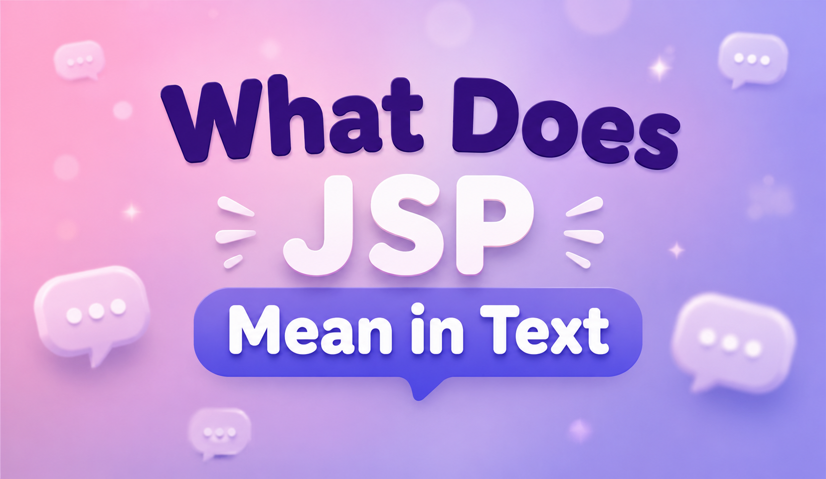 What Does JSP Mean in Text